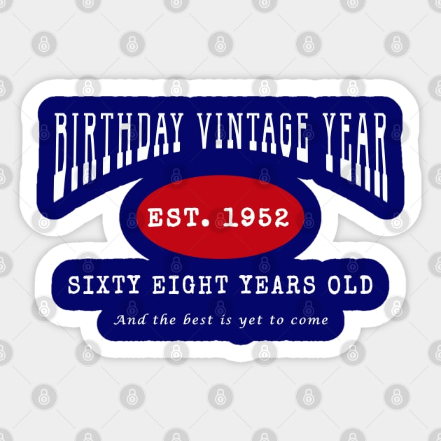 Birthday Vintage Year - Sixty Eight Years Old Sticker by The Black Panther